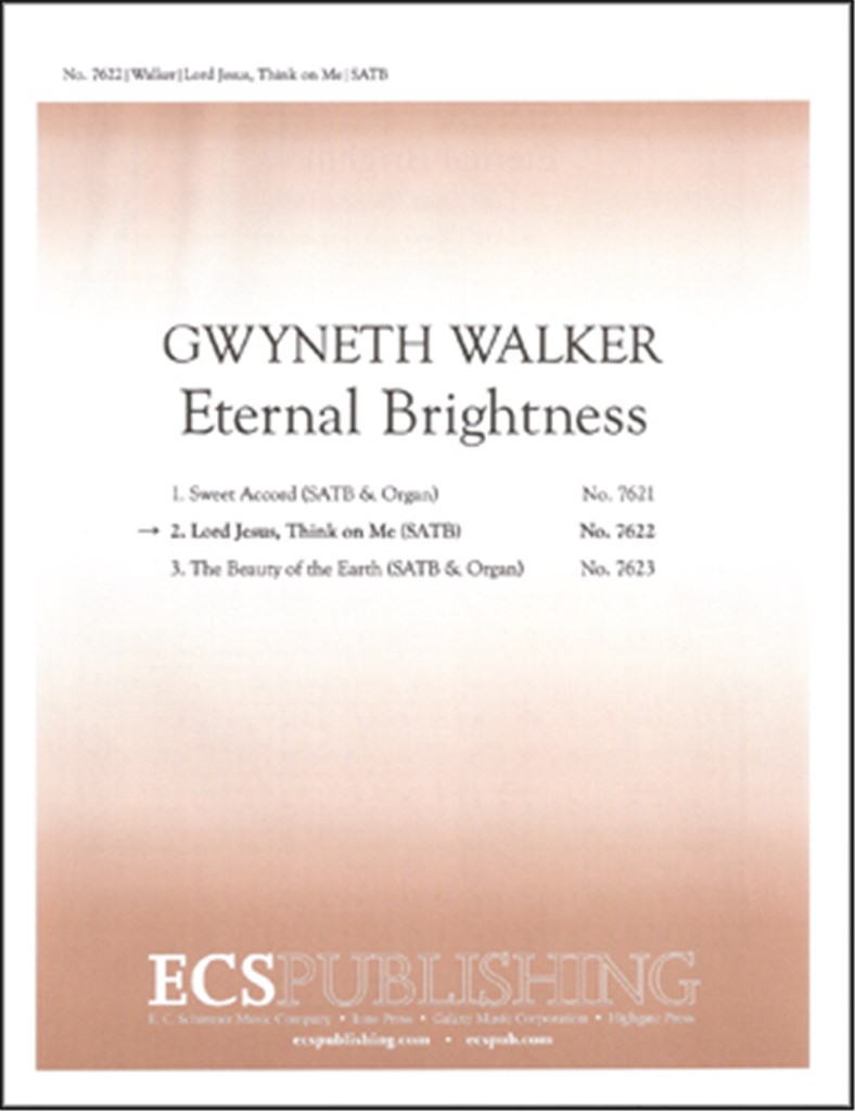 Eternal Brightness: 2. Lord Jesus, Think On Me